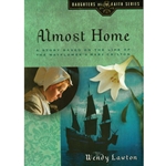 THE DAUGHTERS OF THE FAITH SERIES<BR>Almost Home