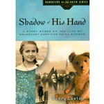 THE DAUGHTERS OF THE FAITH SERIES<BR>Shadow of His Hand