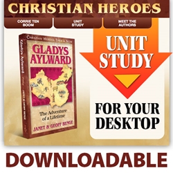 CHRISTIAN HEROES: THEN & NOW<br>CD - Unit Study Curriculum Guide<br>Gladys Aylward