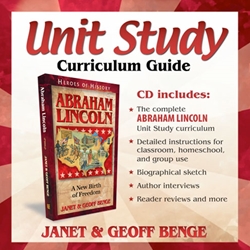 HEROES OF HISTORY<BR>Unit Study Curriculum Guide<br>Abraham Lincoln