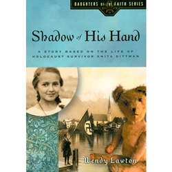 THE DAUGHTERS OF THE FAITH SERIES<BR>Shadow of His Hand