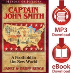 HEROES OF HISTORY<br>Captain John Smith: A Foothold in the New World<br>E-book and audiobook downloads