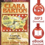 HEROES OF HISTORY<br>Clara Barton: Courage under Fire<br>E-book downloads