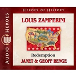 AUDIOBOOK: HEROES OF HISTORY<br>Louis Zamperini: Redemption