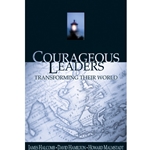 COURAGEOUS LEADERS<br>Transforming Their World