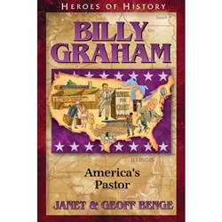HEROES OF HISTORY<br>Billy Graham: America's Pastor