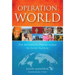 OPERATION WORLD<br>The Definitive Prayer Guide to Every Nation