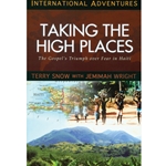 INTERNATIONAL ADVENTURES SERIES<br>Taking the High Places