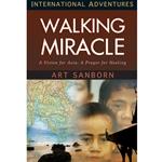 INTERNATIONAL ADVENTURES SERIES<br>Walking Miracle