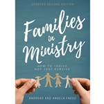 FAMILIES IN MINISTRY<br>How to Thrive - Not Just Survive