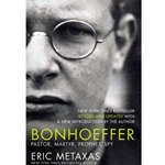 BONHOEFFER: Pastor, Martyr, Prophet, Spy