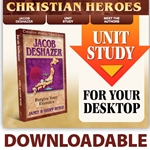 CHRISTIAN HEROES: THEN & NOW<br>CD - Unit Study Curriculum Guide<br>Jacob DeShazer