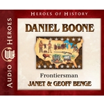 AUDIOBOOK: HEROES OF HISTORY<br>Daniel Boone: Frontiersman