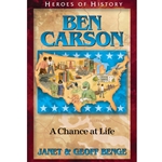 HEROES OF HISTORY<br>Ben Carson: A Chance at Life