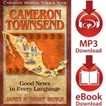 CHRISTIAN HEROES: THEN & NOW<br>Cameron Townsend: Good News in Every Language<br>E-book and audiobook downloads