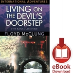 INTERNATIONAL ADVENTURES SERIES<br>Living on the Devil's Doorstep: From Kabul to Amsterdam<br>E-book downloads