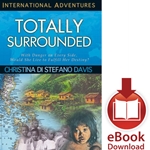 INTERNATIONAL ADVENTURES SERIES<br>Totally Surrounded<br>E-book downloads