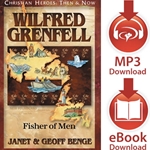 CHRISTIAN HEROES: THEN & NOW<br>Wilfred Grenfell: Fisher of Men<br>E-book downloads