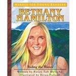 HEROES FOR YOUNG READERS<br>Bethany Hamilton: Riding the Waves