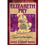 HEROES OF HISTORY<br>Elizabeth Fry
