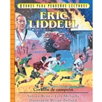 HEROES PARA PEQUENOS LECTORES<br>Eric Liddell: Corazon de campeon