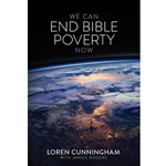 WE CAN END BIBLE POVERTY NOW<br/>A Challenge to Spread the Word of God Globally