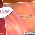 LIVING ENCOUNTER BIBLE STUDY SERIES<BR>Expanding Your View  - <br>Seeing the World God's Way