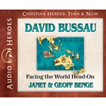AUDIOBOOK: CHRISTIAN HEROES: THEN & NOW<br>David Bussau: Facing the World Head-on