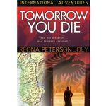 INTERNATIONAL ADVENTURES SERIES<br>Tomorrow You Die