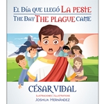 EL DÍA QUE LLEGÓ LA PESTE<br>THE DAY THE PLAGUE CAME