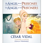 EL ÁNGEL DE LAS PRISIONES<br>THE ANGEL OF THE PRISONERS