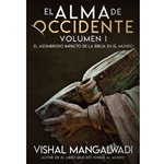 EL ALMA DE OCCIDENTE<br>Volumen 1<br>El asombroso impacto de la Biblia en el mundo