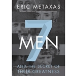 SEVEN MEN<br>And the Secret of Their Greatness