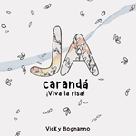 JA CARANDÁ: ¡VIVA LA RISA!