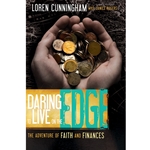 DARING TO LIVE ON THE EDGE<br>The Adventure of Faith and Finances