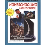 HOMESCHOOLING HIGH SCHOOL<br>Planning Ahead for College Admission