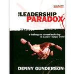 THE LEADERSHIP PARADOX<br>A Challenge to Servant Leadership in a Power-Hungry World