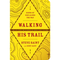 WALKING HIS TRAIL<br>Signs of God Along the Way