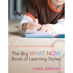 THE BIG WHAT NOW BOOK OF LEARNING STYLES