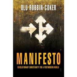 MANIFESTO<br>Revolutionary Christianity for a Postmodern World