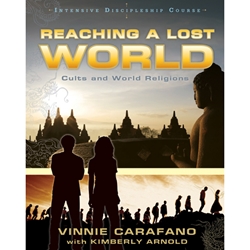 REACHING A LOST WORLD<br>Cults & World Religions<br>Intensive Discipleship Course