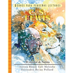 HEROES PARA PEQUENOS LECTORES<br>C.S. Lewis: El Creador de Narnia
