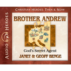 AUDIOBOOK: CHRISTIAN HEROES: THEN & NOW<br>Brother Andrew: God's Secret Agent