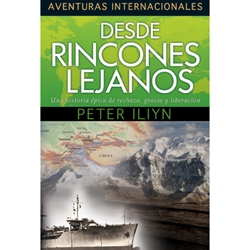 AVENTURAS INTERNACIONALES<br>Desde rincones lejanos<br>Una historia epica de rechazo, gracia y liberacion