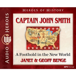 AUDIOBOOK: HEROES OF HISTORY<br>Captain John Smith: A Foothold in the New World
