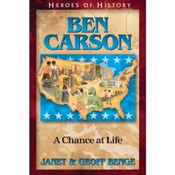 HEROES OF HISTORY<br>Ben Carson: A Chance at Life