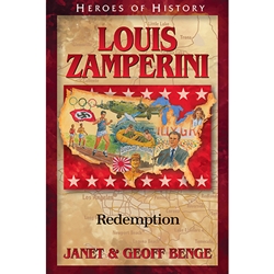 HEROES OF HISTORY<br>Louis Zamperini: Redemption