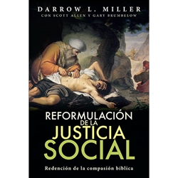 REFORMULACION DE LA JUSTICA SOCIAL<br>Redencion de la compasion biblica