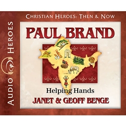 AUDIOBOOK: CHRISTIAN HEROES: THEN & NOW<br>Paul Brand: Helping Hands