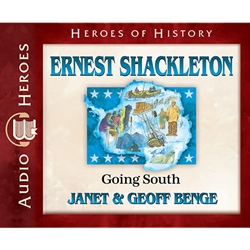 AUDIOBOOK: HEROES OF HISTORY<br>Ernest Shackleton: Going South